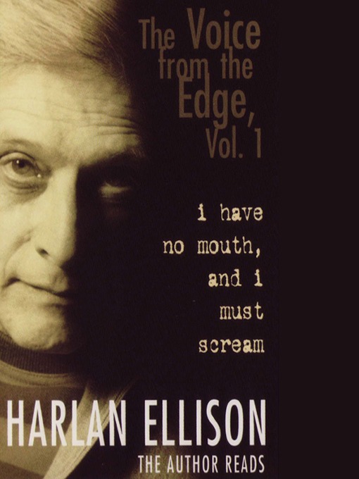 Title details for The Voice from the Edge, Volume 1 by Harlan Ellison - Wait list